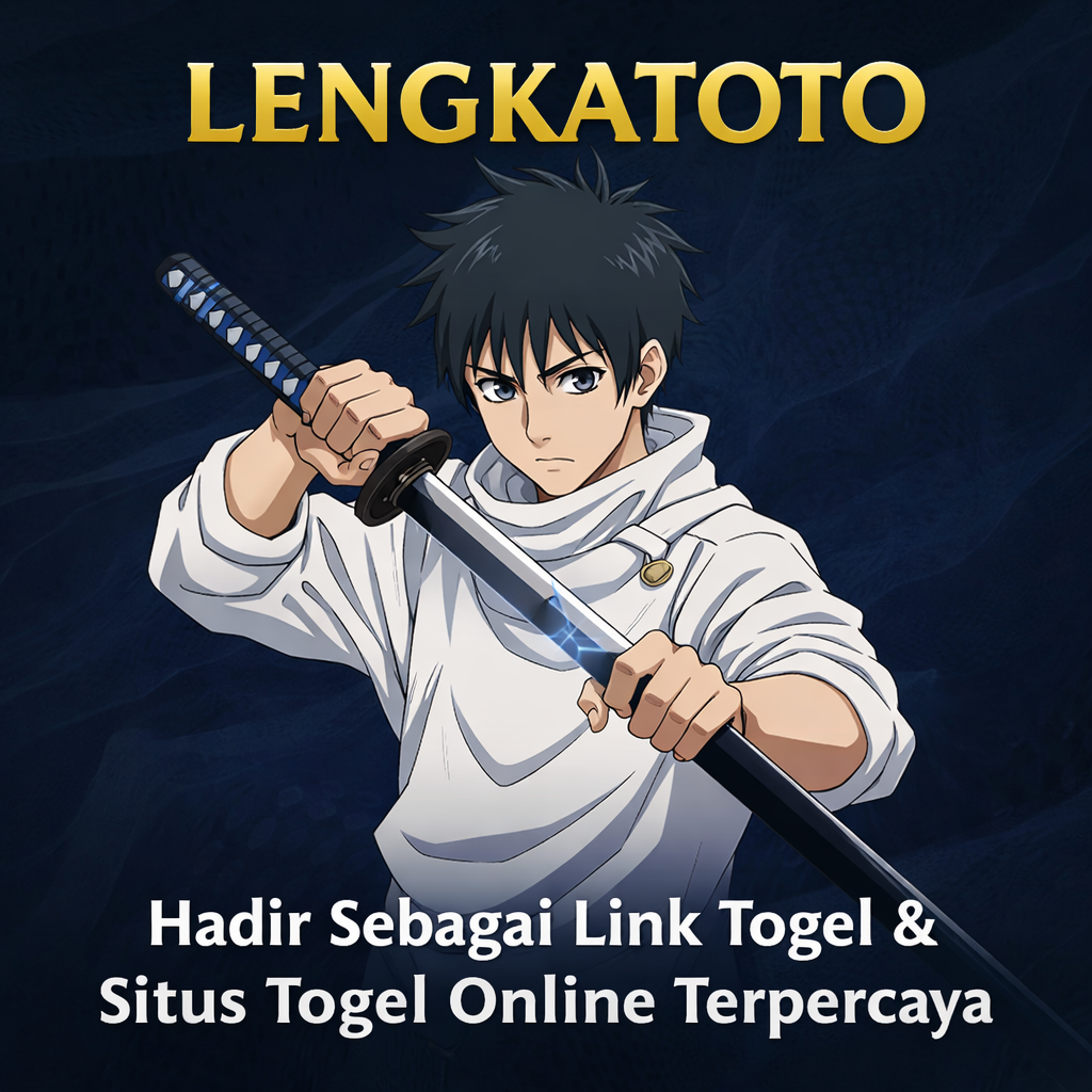 LENGKATOTO | Hadir Sebagai Link Togel & Situs Togel Online Terpercaya